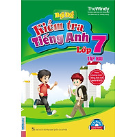 Bộ Đề Kiểm Tra Tiếng Anh Lớp 7 (Tập 2)